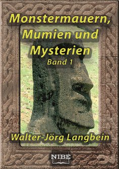 eBook: Monstermauern, Mumien und Mysterien Band 1