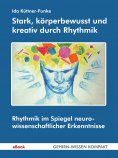 eBook: Stark, körperbewusst und kreativ durch Rhythmik