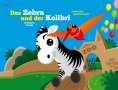 eBook: Das Zebra und der Kolibri 2