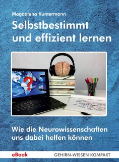 eBook: Selbstbestimmt und effizient lernen