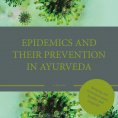 eBook: Epidemics and their prevention in Ayurveda