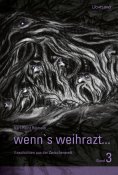 ebook: wenn's weihrazt... Band 3