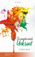 eBook: Sie nannten mich Unkraut