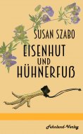 eBook: Eisenhut und Hühnerfuß