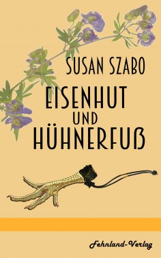 eBook: Eisenhut und Hühnerfuß