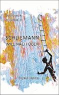 eBook: Schliemann will nach oben