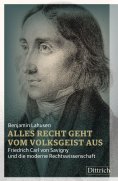 ebook: Alles Recht geht vom Volksgeist aus