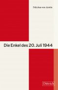 eBook: Die Enkel des 20. Juli 1944