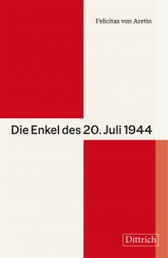 eBook: Die Enkel des 20. Juli 1944