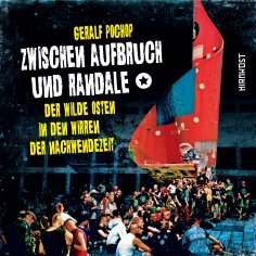 eBook: Zwischen Aufbruch und Randale