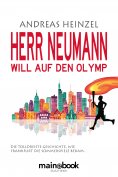 eBook: Herr Neumann will auf den Olymp