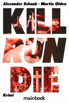eBook: Kill Run Die