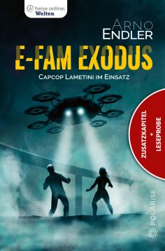 ebook: E-Fam Exodus (Zusatzkapitel & Leseprobe)