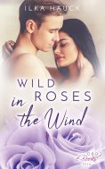 ebook: Wild Roses in the Wind