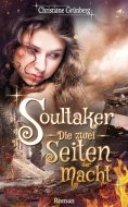 ebook: Soultaker 3 - Die zwei Seiten der Macht