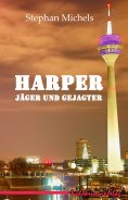 eBook: Harper - Jäger und Gejagter