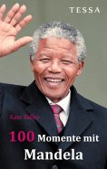 eBook: 100 Momente mit Mandela