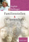 eBook: Original Hellinger Familienstellen und Wissenschaft