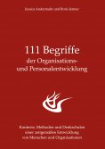 ebook: 111 Begriffe der Organisations- und Personalentwicklung