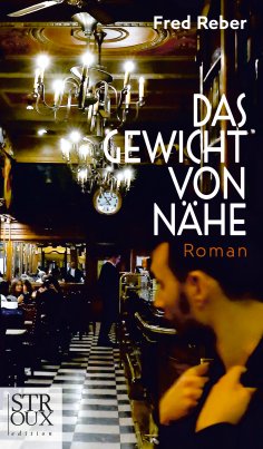 eBook: Das Gewicht von Nähe