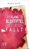 eBook: Der Klang des Bleistiftes, der zu Boden fällt