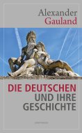 eBook: Die Deutschen und ihre Geschichte