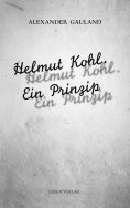 ebook: Helmut Kohl. Ein Prinzip