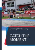 ebook: Catch the moment Sportfotos