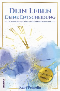 eBook: Dein Leben – Deine Entscheidung