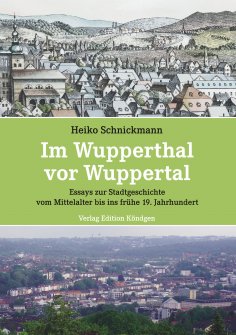 eBook: Im Wupperthal vor Wuppertal