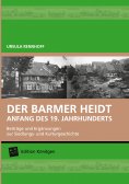 eBook: Der Barmer Heidt Anfang des 19. Jahrhunderts