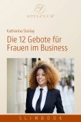 eBook: Die 12 Gebote für Frauen im Business