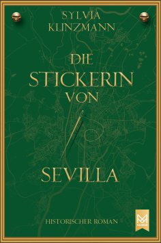 eBook: Die Stickerin von Sevilla