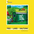 eBook: Frei - Land - Haltung