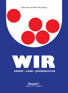 eBook: WIR. Heimat - Land - Jugendkultur