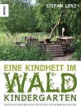 eBook: Eine Kindheit im Waldkindergarten