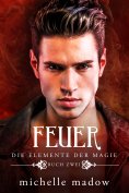 eBook: Feuer - Die Elemente der Magie 2