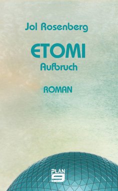 eBook: Etomi. Aufbruch