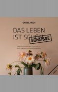 ebook: Das Leben ist schön scheisse.