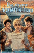 ebook: Das clevere Agenten-Trio