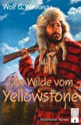 eBook: Der Wilde vom Yellowstone