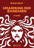 ebook: Umarmung der Barbaren