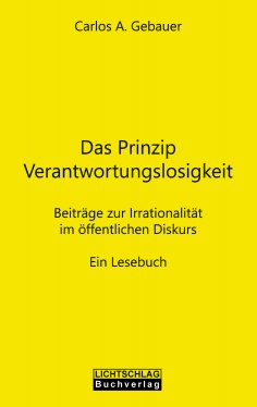 ebook: Das Prinzip Verantwortungslosigkeit