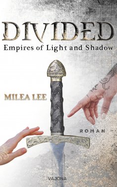 eBook: DIVIDED - Empires of Light and Shadow