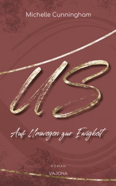 eBook: US - Auf Umwegen zur Ewigkeit