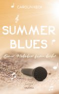 eBook: Summer Blues - Eine Melodie für dich (Seasons of Music - Reihe 2)