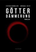 eBook: Götterdämmerung: Polit-Thriller