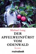 ebook: Der Apfelweinfürst vom Odenwald