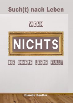 eBook: Wenn NICHTS die innere Leere füllt