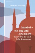 ebook: Istanbul – ein Tag und eine Nacht